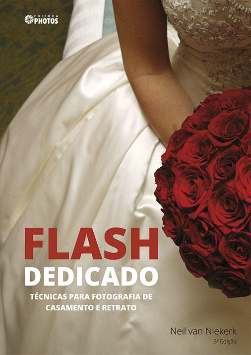 Flash Dedicado: Técnicas para Fotografia de Casamento e Retrato